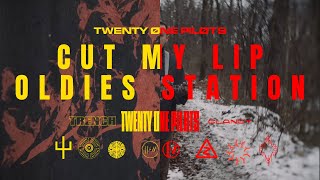 9 Cut My Lip X Oldies Station  twenty one pilots Mashup Trench X Clancy [upl. by Neurath]