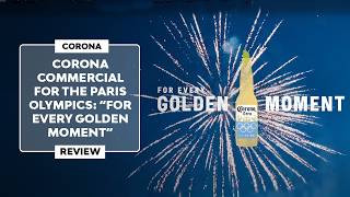 ▷ The INSPIRING CORONA COMMERCIAL for the PARIS 2024 Olympics  quotFor Every Golden Momentquot [upl. by Uriah]