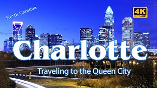 Charlotte NC  Traveling to the Queen City [upl. by Nednil]