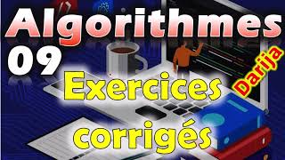 09 Algorithmes darija Exercices corrigés [upl. by Adachi]