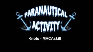 Paranautical Activity OST MACAskill  Knots [upl. by Case]