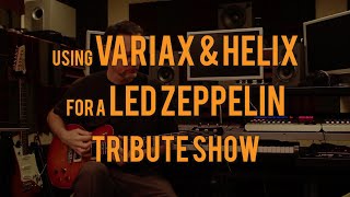 Using Variax amp Helix for a Led Zeppelin Tribute Show [upl. by Ardnik]