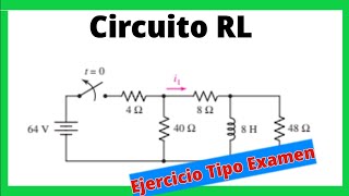 Circuito RL ejercicio tipo examen [upl. by Animsaj]