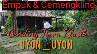 GENDING JAWA KLASIK  UYON UYON NYAMLENG  EMPUK amp CEMENGKLING  KAGEM JAMPI SAYAH [upl. by Airla48]