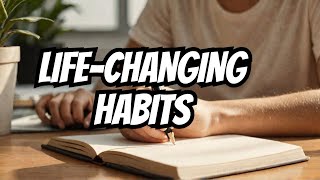 5 HABITS that CHANGED my LIFE in 1 WEEK THESE LESSONS WILL CHANGE YOUR LIFE [upl. by Gereron]