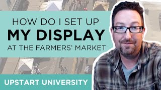 How should I set up my Farmers Market display [upl. by Yks]