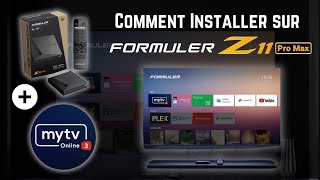 Installer IPTV sur Formuler Z avec MyTVOnline 3  Tutoriel Complet 2024 [upl. by Ssew]