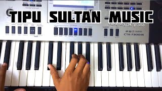 Tipu Sultan Entry Music On Piano  Suraj Nayak Piano piano tipusultan [upl. by Sparkie]