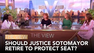 Should Justice Sotomayor Retire To Protect Seat  The View [upl. by Ahtnams]