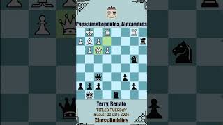 TITLED TUESDAY  Papasimakopoulos Alexandros vs Terry Renato  August 20 Late 2024 [upl. by Wilen]