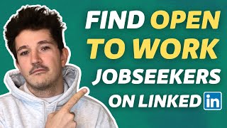 How To Find Open To Work Candidates on LinkedIn 2023 Tutorial  Find Jobseekers on Linkedin [upl. by Scherman]