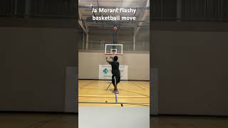 Ja Morant flashy basketball move [upl. by O'Dell493]