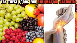 Best Foods For Rheumatoid Arthritis  Rheumatoid Arthritis Treatment  Arthritis Diet [upl. by Notyalc]