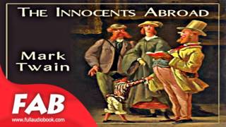 The Innocents Abroad Part 12 Full Audiobook by Mark TWAIN by Travel Fiction [upl. by Stearne]