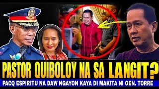 👉Pastor Quiboloy hindi na daw makikita ni Gen Torre dahil nasa langit na [upl. by Phylis332]