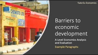 Barriers to Development  Example Analysis amp Evaluation Paragraphs [upl. by Marquis]