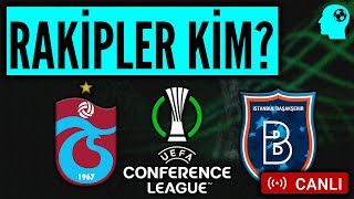 Trabzonspor ve Başakşehir KONFERANS LİGİ Kura Çekimi [upl. by Ailedroc]