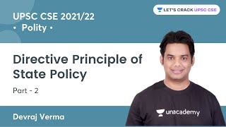 Directive Principle of State Policy  Part  2  Polity for UPSC CSE 202223 By Devraj Verma [upl. by Lula706]