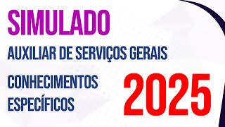 Questões de Auxiliar de Serviços Gerais ASG Conhecimentos Específicos 2025 [upl. by Zanahs475]