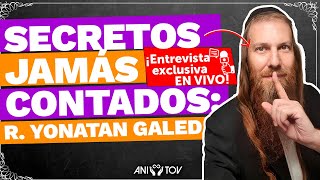 🛑 Rabino Yonatan Galed Nos cuenta sus Secretos jamás contados Entrevista exclusiva [upl. by Assylla]