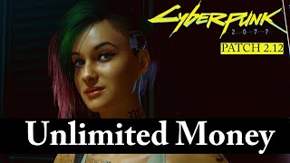 Cyberpunk 2077  How To Get Unlimited Money 212 Update [upl. by Kory747]