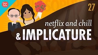 Netflix amp Chill Crash Course Philosophy 27 [upl. by Riorsson364]