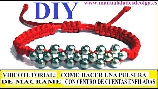 COMO HACER UNA PULSERA DE MACRAME Y CENTRO DE CUENTAS ENFILADAS CON TECNICA DE CRUZADO TUTORIAL DIY [upl. by Rhianon341]