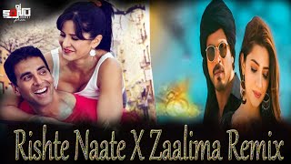 Rishte Naate X Zaalima Remix Dj Sonu Jhansi  Soulful Romantic Songs 2024  Romantic Love Song [upl. by Edlyn]