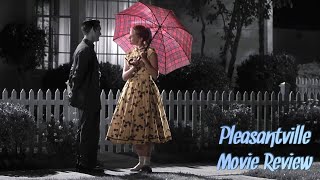 Pleasantville review [upl. by Boehike394]