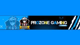 PROZONE GAMING Live Stream [upl. by Morentz]