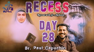 RECESS A retreat with St Alphonsa  Br Paul Capuchin  Reflection on St Alphonsa Malayalam [upl. by Attenyw]