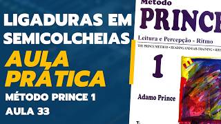 Como Ler LIGADURAS nas Semicolcheias AULA 33 [upl. by Efron]