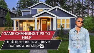 How Entrepreneurship Can Crush Homeownership Goals with these GameChanging Tips [upl. by Ulick]