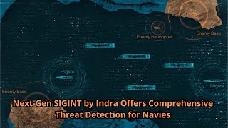 Next Gen SIGINT by Indra Offers Comprehensive Threat Detection for Navies [upl. by Kati]