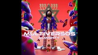 Almighty  Multiversos Álbum Completo [upl. by Arnie54]