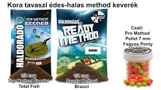 Tavaszi fogós receptek felmelegedő vizekre 3 rész  Kora tavaszi édeshalas method keverék [upl. by Sackman869]