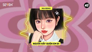 Người Hãy Quên Em Đi Mia Remix  Đào Minh Anh Cover ♫ Audio Lyric Video [upl. by Pironi]