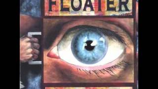 Floater Nothing [upl. by Czarra]