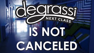 Degrassi Next Class Is Not Canceled August 2017 [upl. by Zurkow]