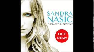 Sandra Nasic  Drowned in Destiny [upl. by Dorkas]