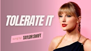 Taylor Swift  Tolerate It Lyric Video [upl. by Oremodlab834]