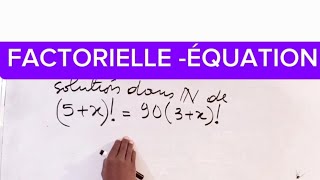 Factorielle équation analyse Combinatoire [upl. by Ardeahp]