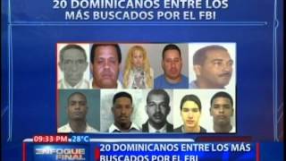 20 dominicanos entre los más buscados por el FBI [upl. by Ashbaugh]