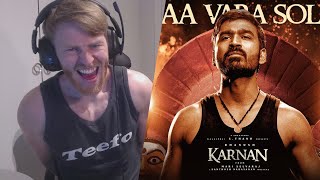 Karnan  Kandaa Vara Sollunga Song  Dhanush • Reaction By Foreigner [upl. by Shandeigh]