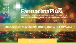 Educazione alimentare oncologica in farmacia [upl. by Fairleigh370]