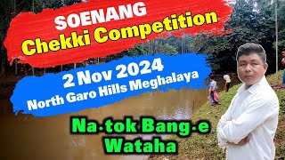 Soenang Chekki Competition  Na·tok Wataha  2 November 2024 Sonibar [upl. by Delores794]