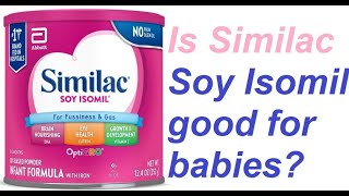 Is Similac Soy Isomil good for babies [upl. by Anerec]