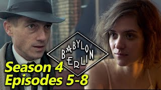 BABYLON BERLIN Babble Season 4 Episodes 58 review recap explained  Charlotte amp Gereon Finally [upl. by Ahsaz566]