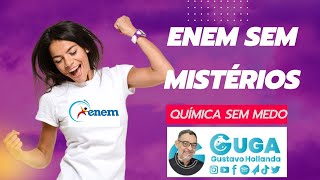 ENEM SEM MISTÉRIOS QUÍMICA SEM MEDO enem [upl. by Jestude]