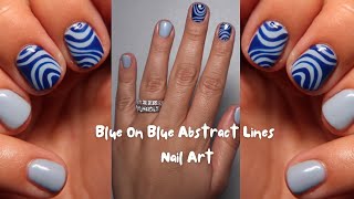 Blue on Blue abstract lines nails [upl. by Norud]